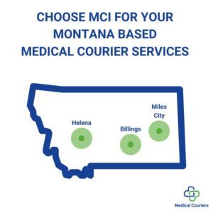 Choose MCI for your Montana based Medical Courier Services