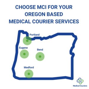 Choose MCI for your Oregon based Medical Courier Services