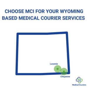 Choose MCI for your wyoming based Medical Courier Services
